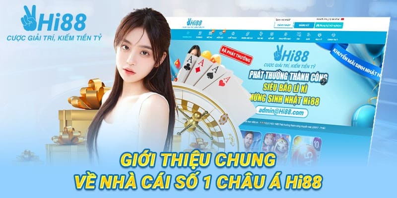 Giới thiệu chi tiết về Hi88: Thế giới giải trí bùng nổ